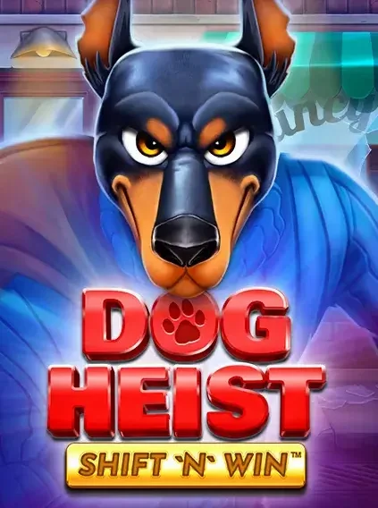 Dog Heist Shift N Win Slot online at 30bet